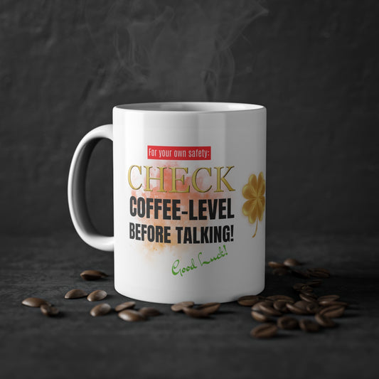 Keramiktasse beidseitig bedruckt | Check Coffee Level before Talking | Lustige Geschenkidee