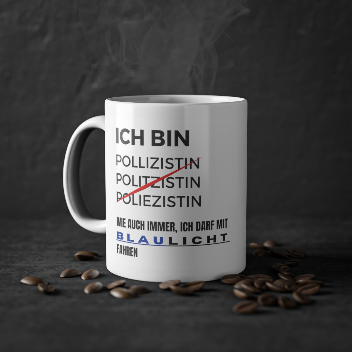 Tasse Geschenk bedruckt | Ich bin Polizistin | Kaffeetasse | Geschenkidee für Polizeibeamte