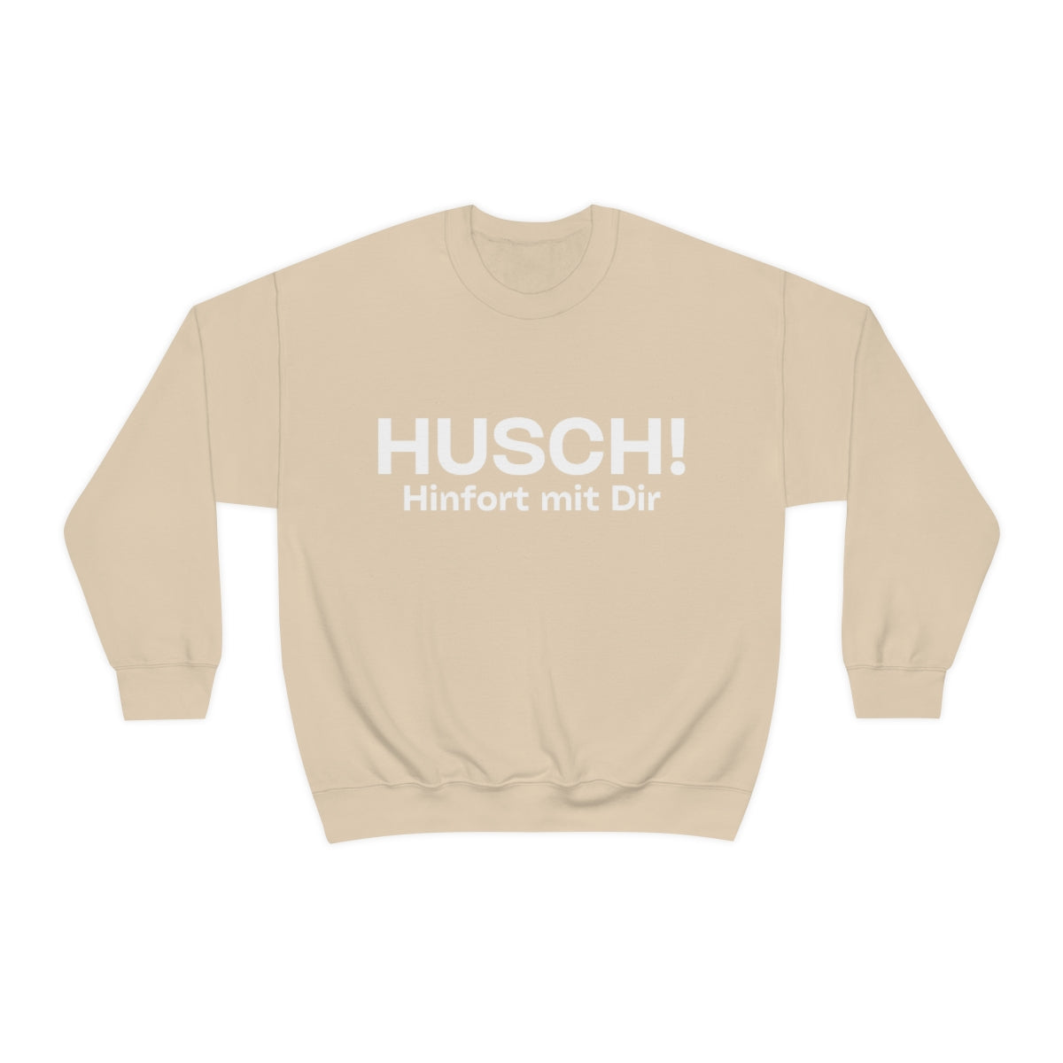 Sweatshirt - Husch! Hinfort mit dir