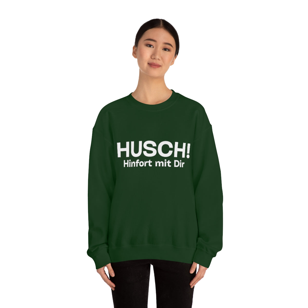 Sweatshirt - Husch! Hinfort mit dir